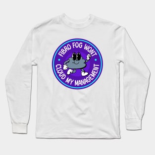 Fibro Fog Won't Cloud My  Judgement - Fibromyalgia Awareness Long Sleeve T-Shirt